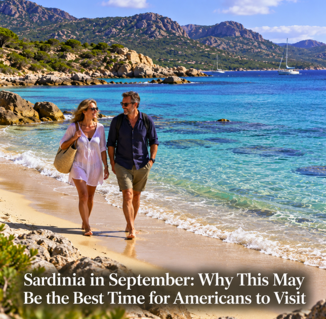 Sardinia in September: Why This May Be the Best Time for Americans to Visit
