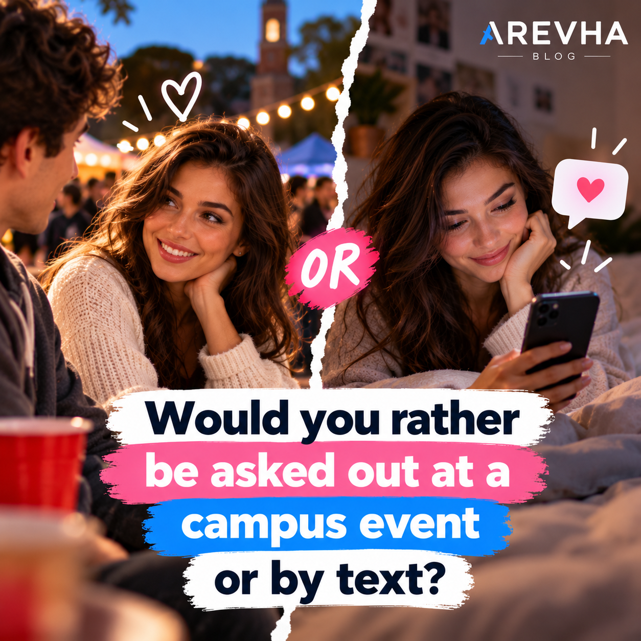 Would You Rather Be Asked Out at a Campus Event or by Text?